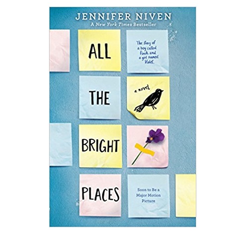 All the Bright Places by Jennifer Niven PDF 