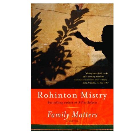 Family Matters by Rohinton Mistry