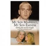 My Son Marshall, My Son Eminem by Debbie Nelson PDF