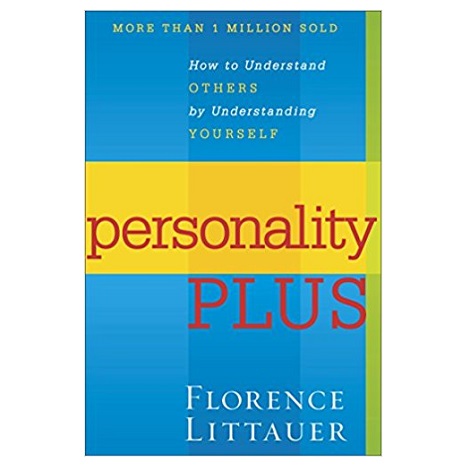 Personality Plus by Florence Littauer PDF