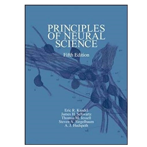 Principles of Neural Science Fifth Edition by Eric R. Kandel PDF