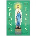 The Wrong Heaven by Amy Bonnaffons PDF