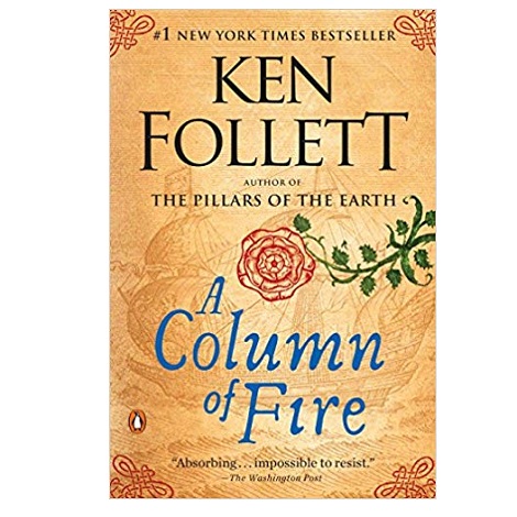 A Column Of Fire By Ken Follett Pdf Download Allbooksworld Com