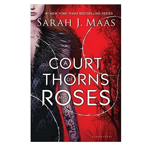 A Court of Thorns and Roses by Sarah J. Maas PDF