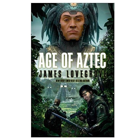 Age of Aztec by James Lovegrove PDF