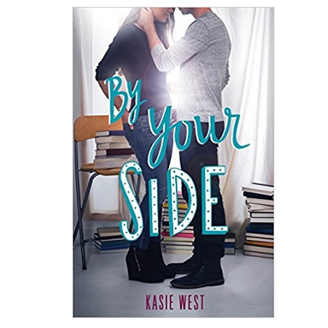 By Your Side by Kasie West PDF Download