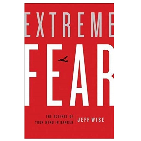 Extreme Fear by Jeff Wise 
