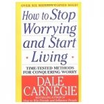 How-to-Stop-Worrying-and-Start-Living-by-Dale-Carnegie