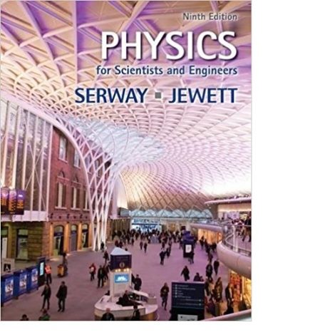Physics for Scientists and Engineers with Modern Physics by Raymond A. Serway