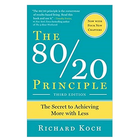 The 80/20 Principle by Richard Koch