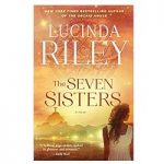 The Seven Sisters by Lucinda Riley PDF