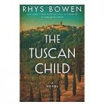 The Tuscan Child by Rhys Bowen PDF
