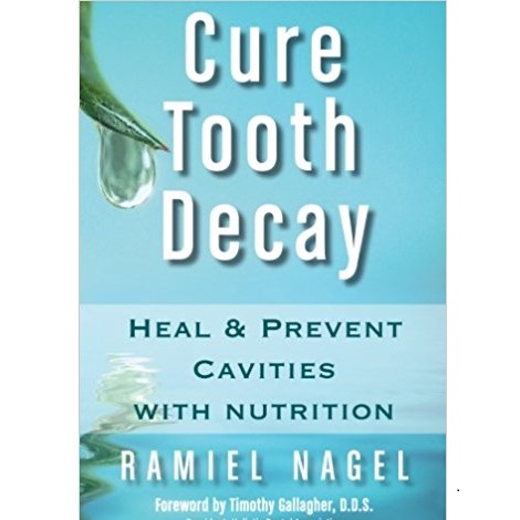 Cure Tooth Decay by Ramiel Nagel