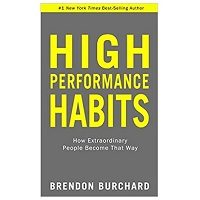 Download High Performance Habits by Brendon Burchard PDF Free