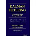 Kalman Filtering by Mohinder S. Grewal