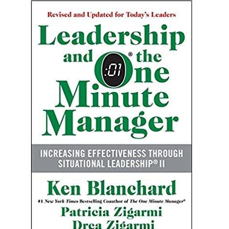 Leadership and the One Minute Manager by Ken Blanchard