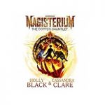 Magisterium series by Holly Black & Cassandra Clare