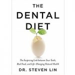 The Dental Diet by Steven Lin