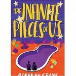 The Infinite Pieces of US by Rebekah Crane