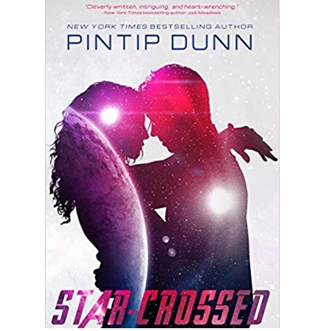 The Star-Crossed by Pintip Dunn