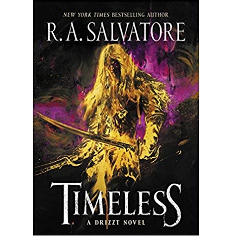Timeless by R. A. Salvatore