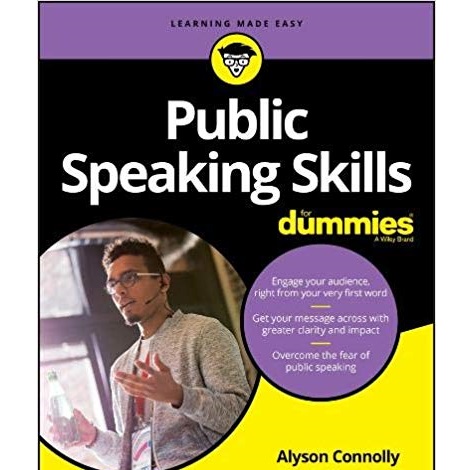 Public Speaking Skills for Dummies by Alyson Connolly