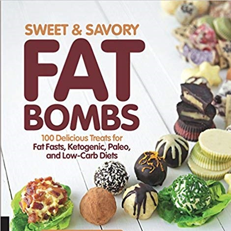 Sweet and Savory Fat Bombs by Martina Slajerova