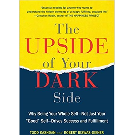 The Upside of Your Dark Side by Todd Kashdan