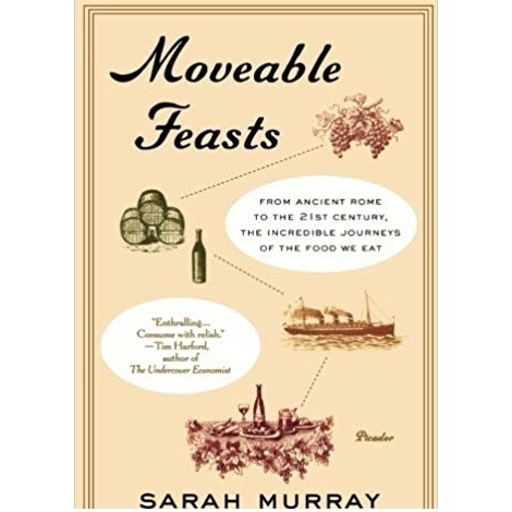Moveable Feasts by Sarah Murray