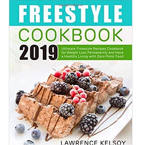 Freestyle Cookbook 2019 by Lawrence Kelsoy