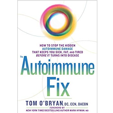 The Autoimmune Fix by Tom O'Bryan