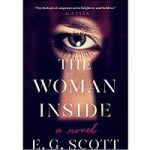The Woman Inside by E. G. Scott