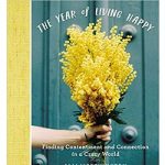 The Year of Living Happy by Alli Worthington