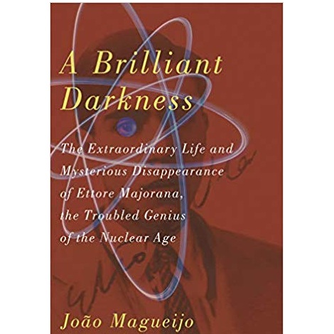 A Brilliant Darkness by Joao Magueijo