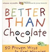Better Than Chocolate by Siimon Reynolds