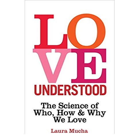 Love Understood by Laura Mucha