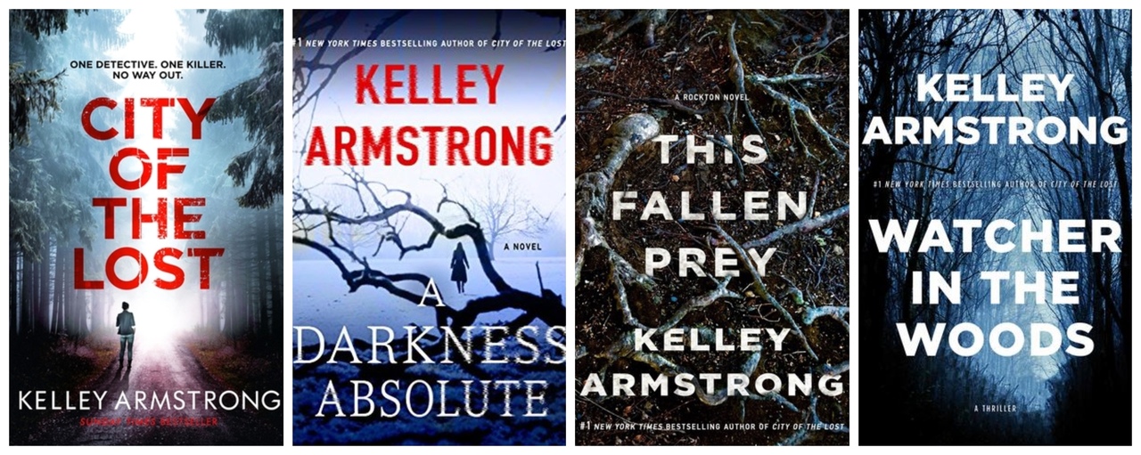 Rockton Series by Kelley Armstrong