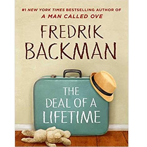 The Deal of a Lifetime by Fredrik Backman
