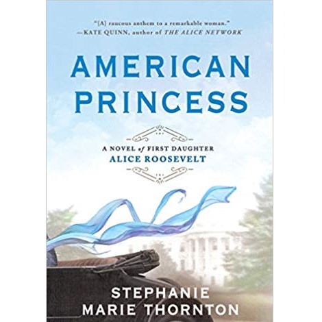 American Princess by Stephanie Marie Thornton