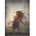 Clouded by Envy by Candace Robinson
