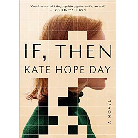 If, Then by Kate Hope Day 