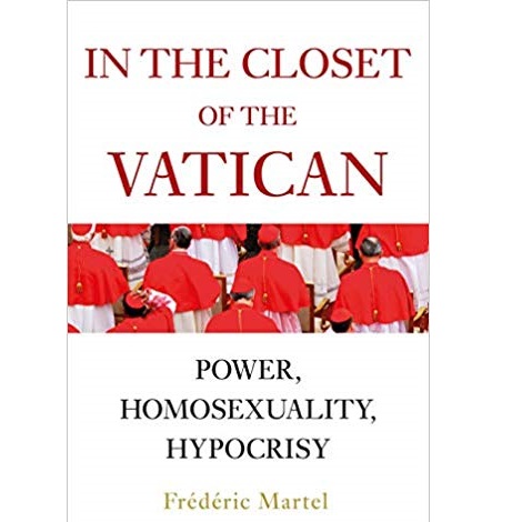 In the Closet of the Vatican by Frederic Martel 