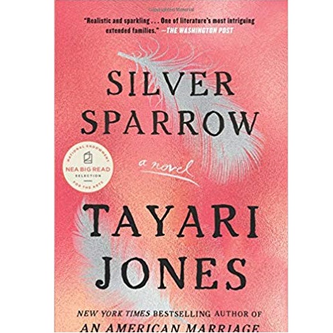 Silver Sparrow by Tayari Jones 