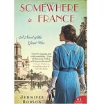 Somewhere in France by Jennifer Robson