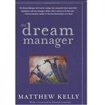 The Dream Manager by Matthew Kelly