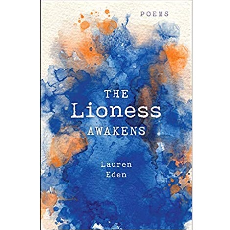 The Lioness Awakens by Lauren Eden