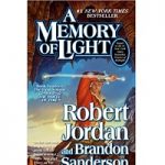 A Memory of Light by Robert Jordan