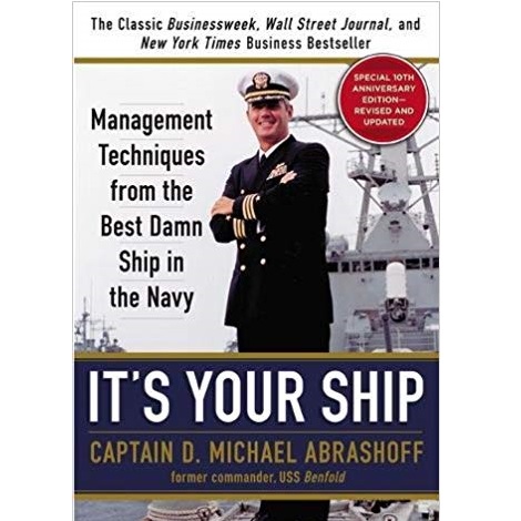 It's Your Ship by D. Michael Abrashoff
