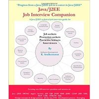 JavaJ2EE Job Interview Companion by Arulkumaran Kumaraswamipillai
