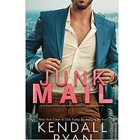 Junk Mail by Kendall Ryan